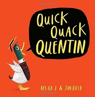 quick quack quentin